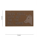 Patch 3D PVC Mess With The Bull Coyote 101 Incorporated - Accueil sur Quaerius.com - Vêtements militaire et Equipemen