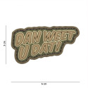 Patch 3D PVC Dan Weet U Dat ! Sable 101 Incorporated - Patches Quaerius